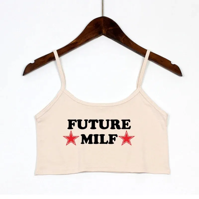 New Sexy Crop Top FUTURE MILF Funny Letters Print Summer Women's Sexy Elastic Cotton Camis Sleeveless Short Tank Top Bar Women