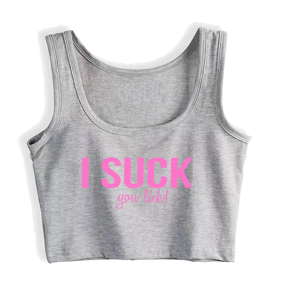 I Suck You Lick Design Cotton Sexy Slim Fit Crop Top Hotwife Humor Fun Flirting Style Tank Tops Swinger Naughty Workout Camisole